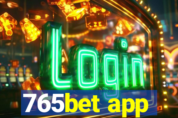 765bet app